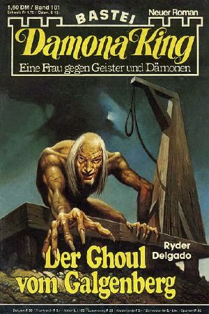 [Damona King 101] • Der Ghoul vom Galgenberg (4 of 4)